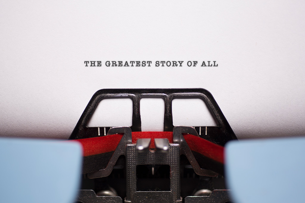 "The Greatest Story of All" typed on a typewriter