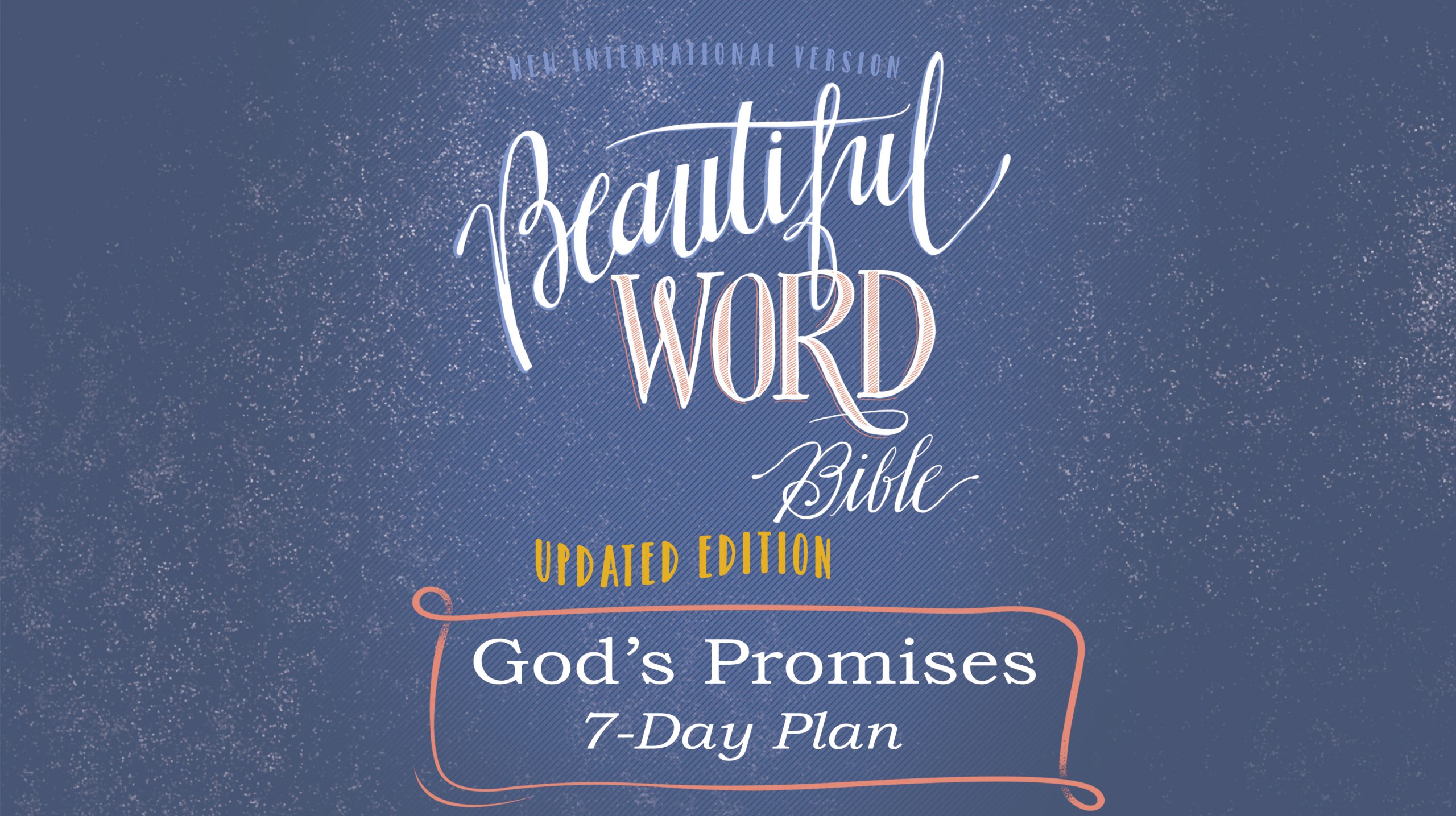 Beautiful Word Bible 7 Day Reading Plan