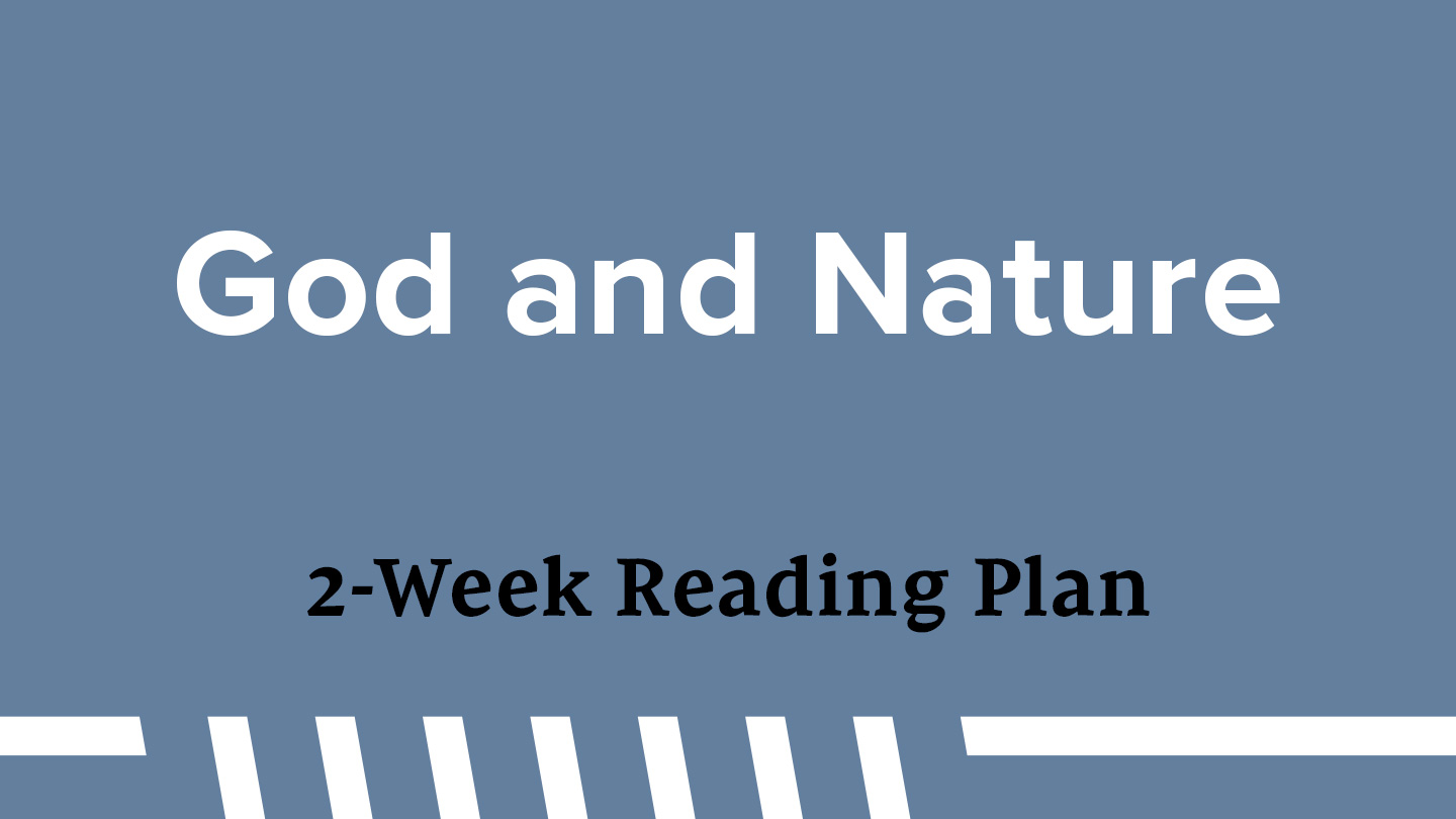 God and Nature Reading plan