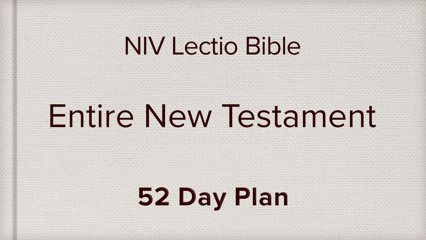 NIV Lectio Bible Entire New Testament 52 Day Plan